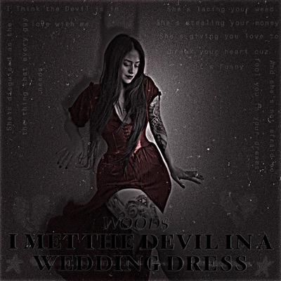 I Met the Devil In a Wedding Dress - Single