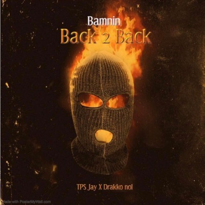 Back 2 Back (feat. Tps Jay) - Single