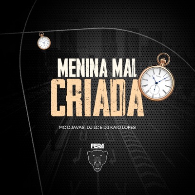 Menina Mal Criada - Single