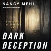 Dark Deception (Defenders of Justice) - Nancy Mehl
