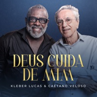 Deus Cuida de Mim - Single - Caetano Veloso & Kleber Lucas