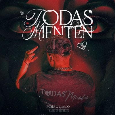 Todas Mienten - Single