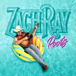 Zach Ray - Roots - Line Dance Music