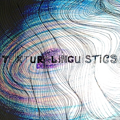 Texturalinguistics - EP