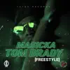 TOM BRADY FREESTYLE