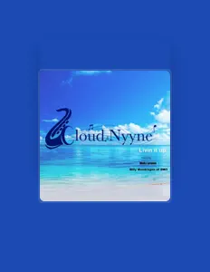 Listen to Cloud Nyyne, watch music videos, read bio, see tour dates & more!