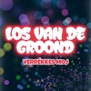 Los Van De Groond - Single