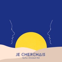Je cherchais - Single - Nyrfa & Slimdash RSA