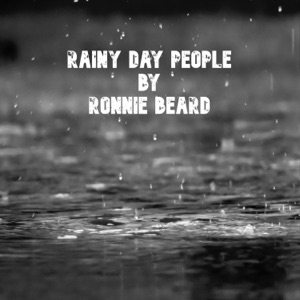 Ronnie Beard - Rainy Day People - Line Dance Musique