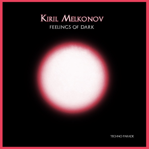 Feelings of Dark - EP