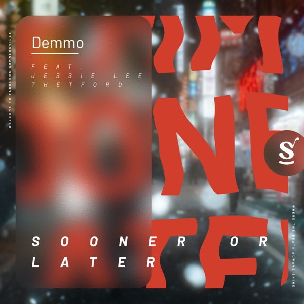 Sooner or Later (feat. Jessie Lee Thetford) - Single