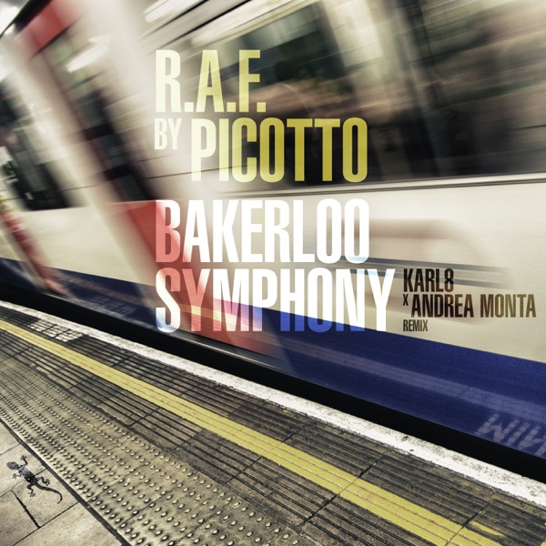 Bakerloo Symphony (Karl8 X Andrea Monta Remix) - Single