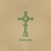 Jesus Song artwork