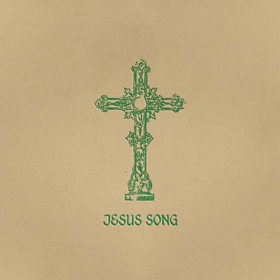 Jesus Song - Single