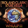 Whuup (Louie Vega Remix) - Single