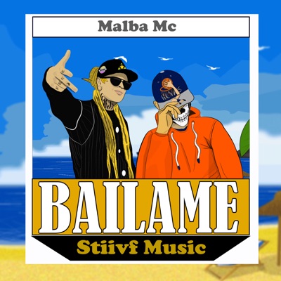 Bailame (feat. Malba mc) - Single