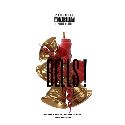 Bells (feat. Sleeme Doodii) - Single
