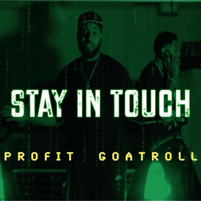 Stay In Touch (feat. GFG Profit) - Single
