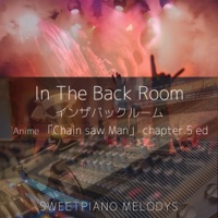 In the Back Room (Anime "Chain saw Man" EP.5 ending theme)