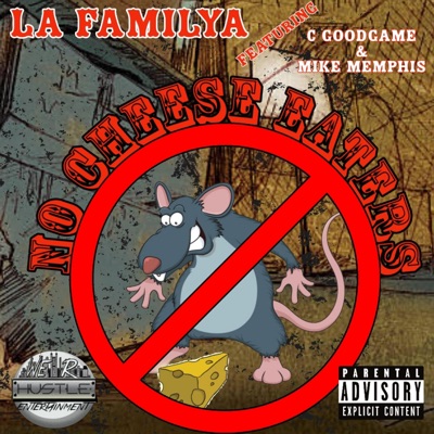 No Cheese Eaters (feat. C Goodgame & Mike Memphis) - Single