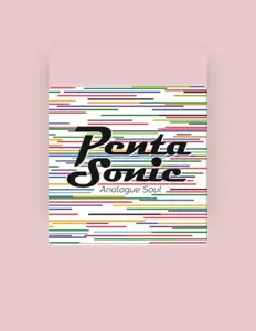 Pentasonic을(를) 듣고, 뮤직 비디오를 보고, 약력을 읽고, 투어 일정 등을 확인하세요!