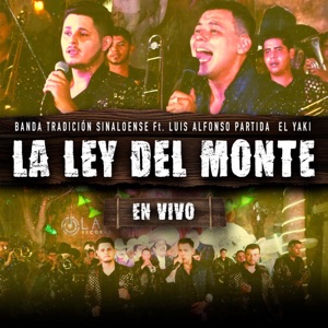 La Ley del Monte (Live)
