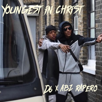 Youngest In Christ (feat. Abz Rapero) - Single