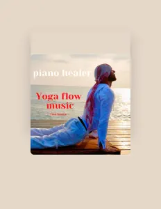piano healer dinle, müzik videolarını izle, biyografisini oku, tur tarihlerini ve daha fazlasını gör!