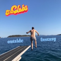 Outside Fantasy - Single - The Clubs