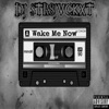 Wake Me Now - Single