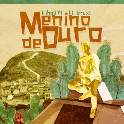 Menino de Ouro (feat. Grux1) - Single