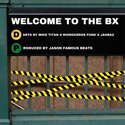 Welcome To the Bx (Instrumental) - Single