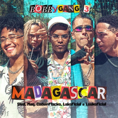 B Gang #2: Madagascar - Single