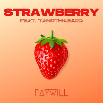 Strawberry (feat. TanoThaBard) - Single