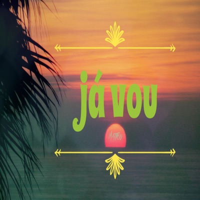 já vou - Single