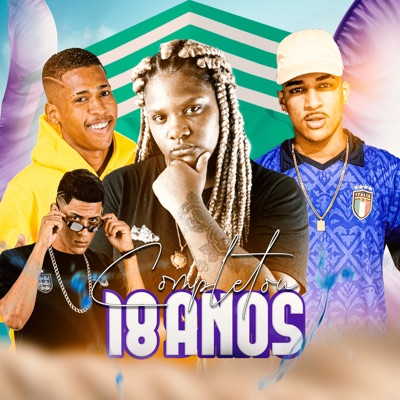 Completou 18 Anos (feat. Diogo no Beat) - Single