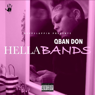 Hella Bands (feat. Qban Don) - Single