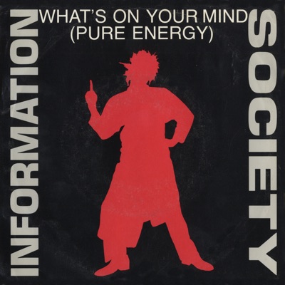 What's on Your Mind [Pure Energy] [Pure Energy Radio Edit] cover art