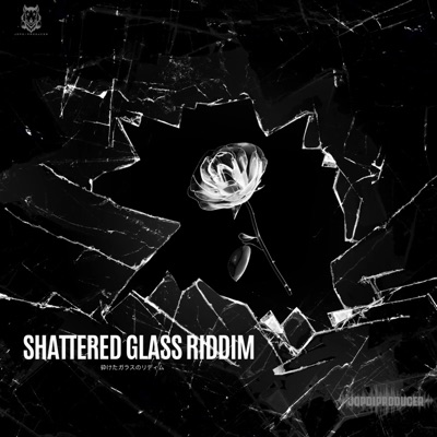 Shattered Glass Riddim - Single