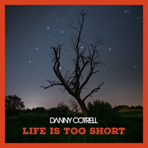 Life is too Short - Single