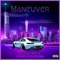 Maneuver (feat. Kenzo DeLorean) - Reezie Roc lyrics