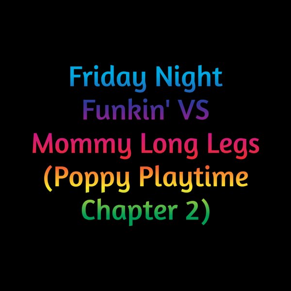 Mommy Long Legs, Poppy Playtime Chapter 2