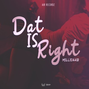 Dat Is Right - Single
