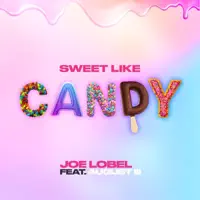 Sweet Like Candy — Joe Lobel & August III