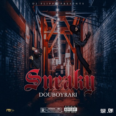 Sneaky (feat. Defektive) - Single