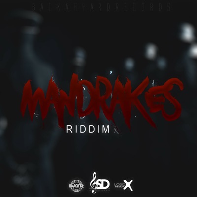 Mandrakes Riddim - Single