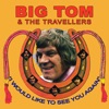 Big Tom & The Travellers