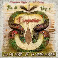 No la voy a engañar (feat. La Zenda Norteña) — Los del Norte; La Zenda Norteña