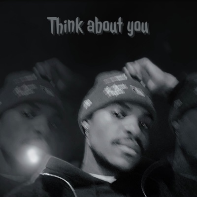 Think About You - Single