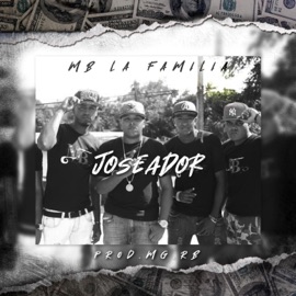 Joseador (feat. Melodía Motions, karrao & Cuno La esencia) MG.rB